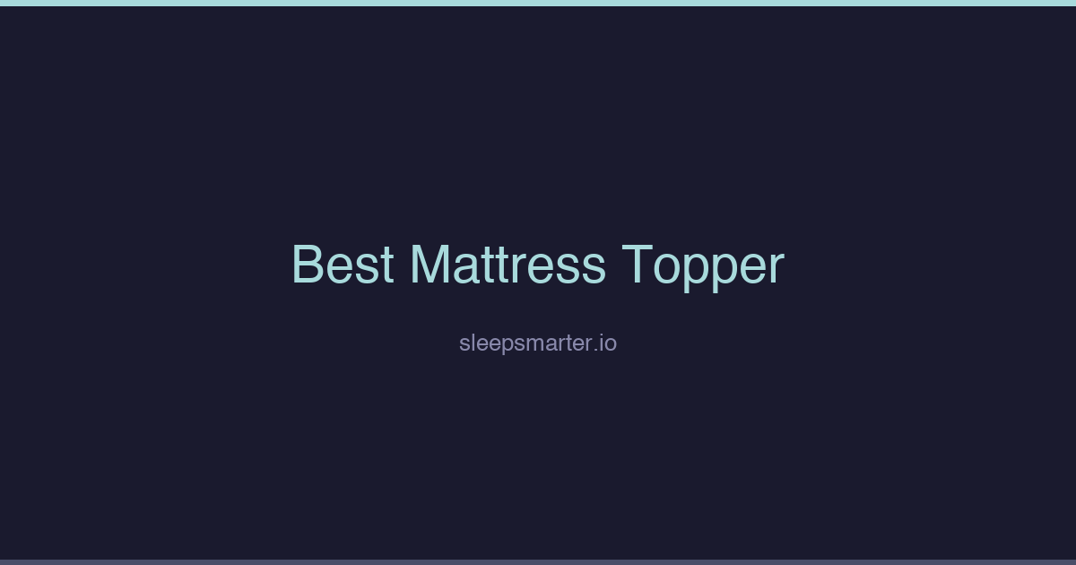 Dark themed sleep graphic for a best mattress topper guide