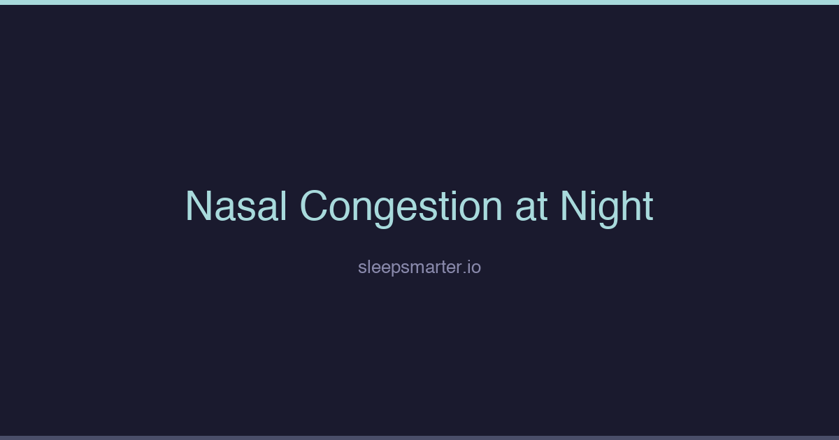 Dark themed sleep article graphic for nasal congestion at night