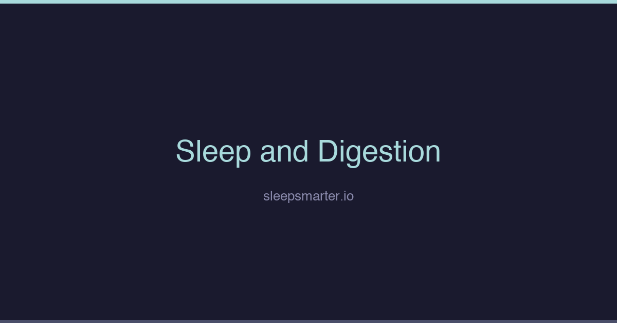 Dark themed Sleep and Digestion featured image for sleepsmarter.io