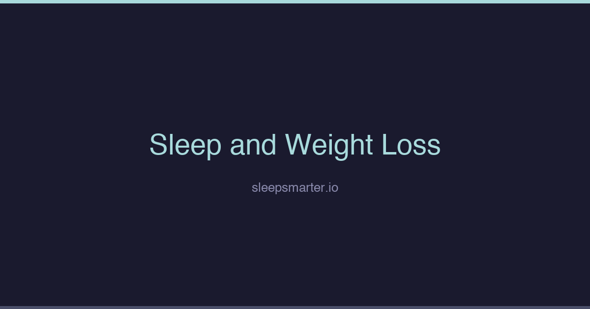 Dark themed Sleep Smarter featured image for sleep and weight loss article